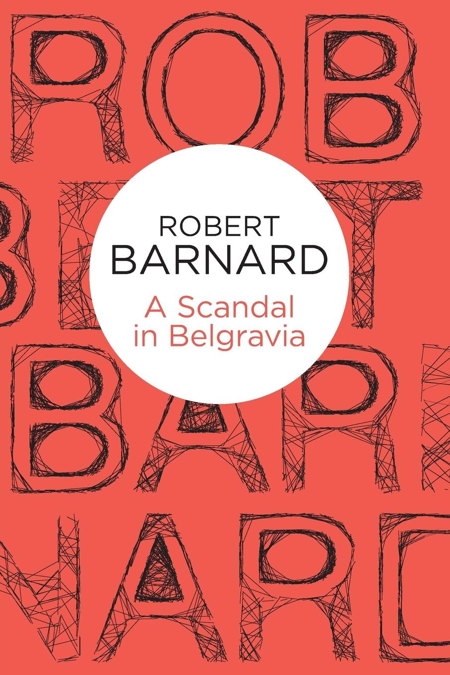 Cover: 9781447239765 | A Scandal in Belgravia | Robert Barnard | Taschenbuch | Englisch