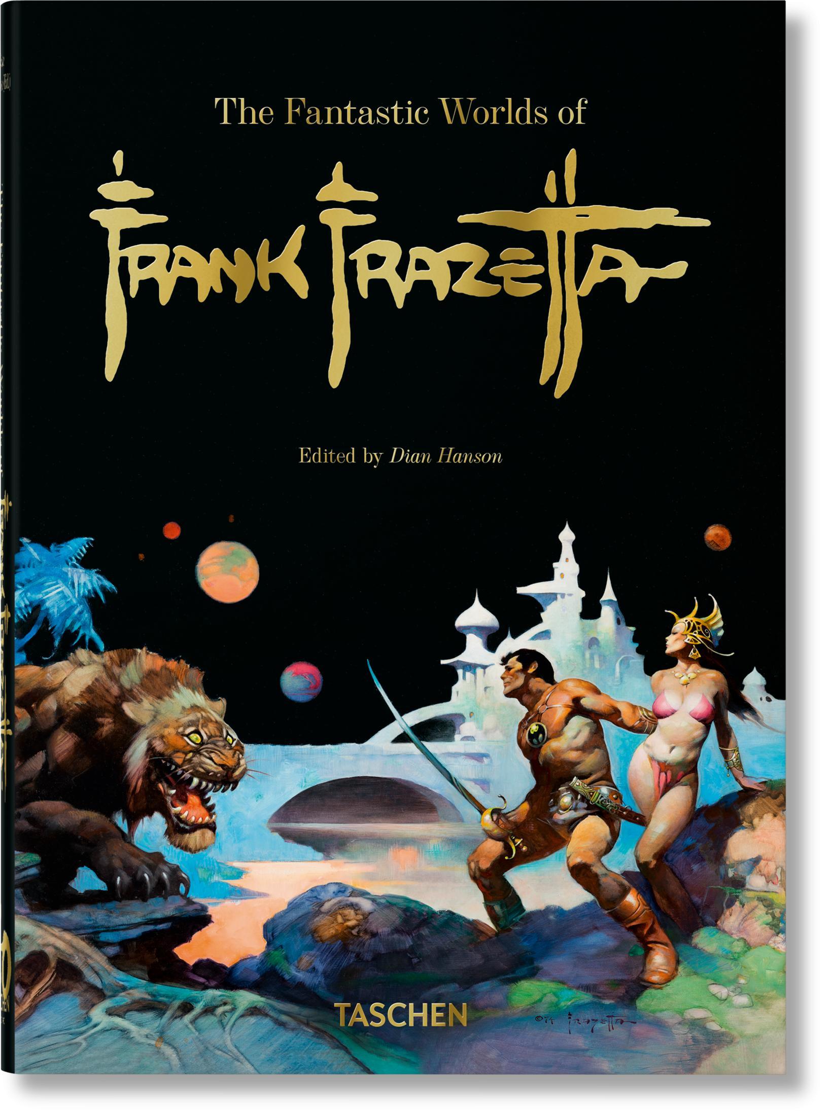 Cover: 9783836597951 | The Fantastic Worlds of Frank Frazetta. 40th Ed. | Dan Nadel (u. a.)