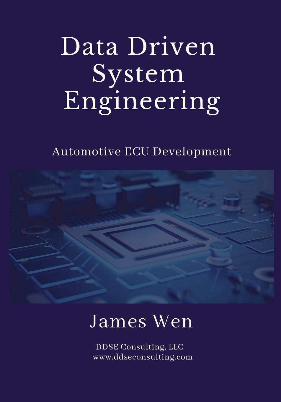 Cover: 9798985624908 | Data Driven System Engineering | Automotive ECU Development | Wen