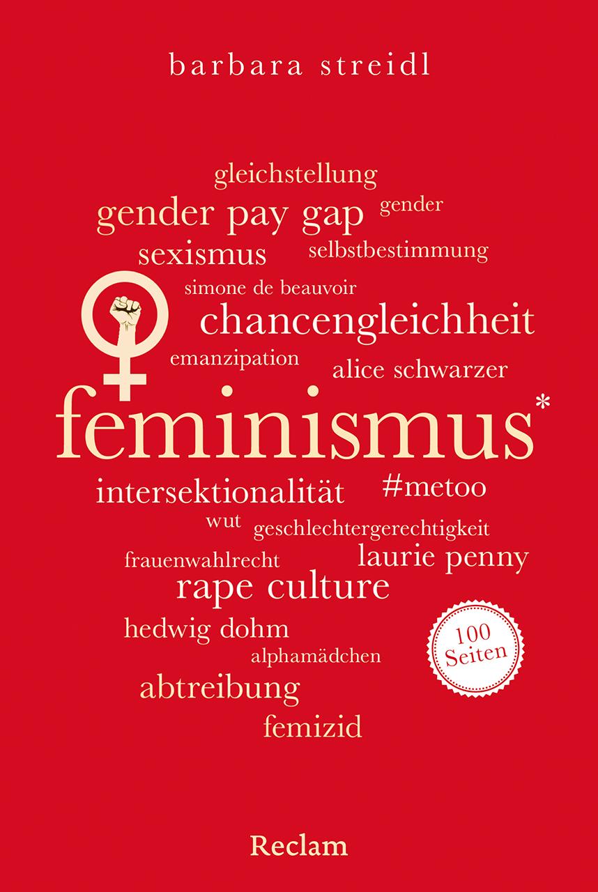 Cover: 9783150207826 | Feminismus. 100 Seiten | Barbara Streidl | Taschenbuch | 100 S. | 2025