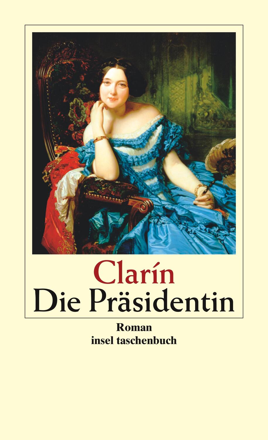 Cover: 9783458350903 | Die Präsidentin | Clarin | Taschenbuch | Insel-Taschenbücher | Deutsch