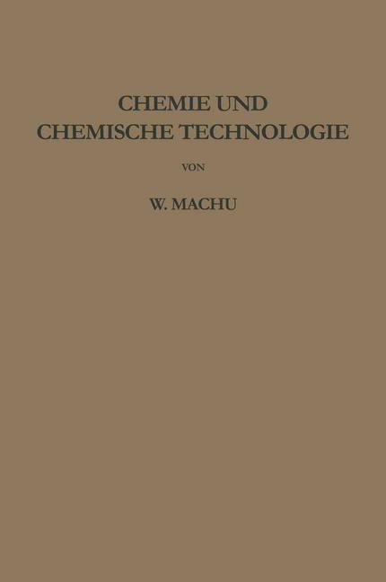 Cover: 9783709123966 | Chemie und chemische Technologie | Willi Machu | Taschenbuch | XVIII