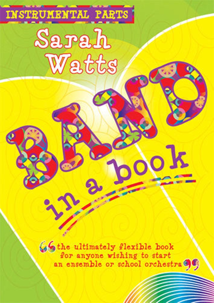 Cover: 9790570245413 | Band in a Book - Instrument Parts | Sarah Watts | Buch | Kevin Mayhew