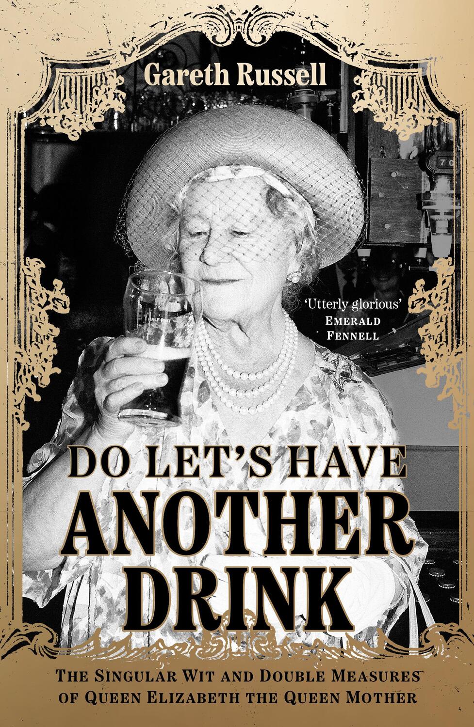Cover: 9780008542610 | Do Let's Have Another Drink | Gareth Russell | Buch | Gebunden | 2022