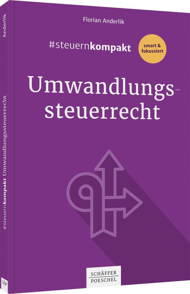 Cover: 9783791048444 | #steuernkompakt Umwandlungssteuerrecht | Florian Anderlik | Buch