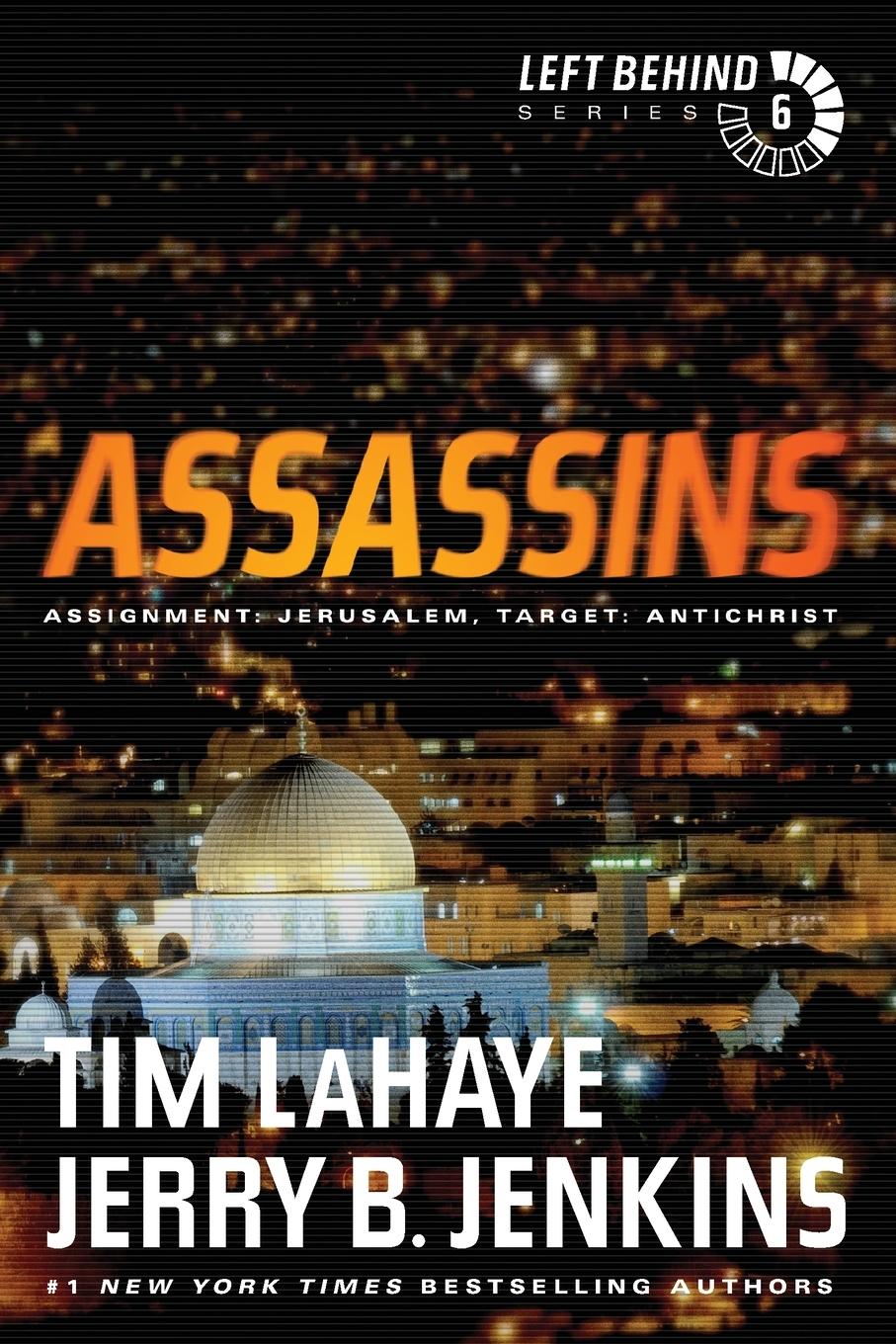 Cover: 9781414334950 | Assassins | Assignment: Jerusalem, Target: Antichrist | Tim Lahaye