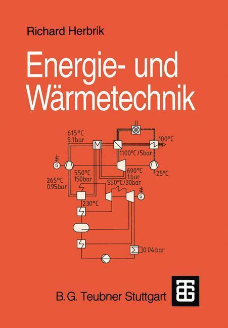 Cover: 9783519063483 | Energie- und Wärmetechnik | Richard Herbrik | Taschenbuch | 325 S.