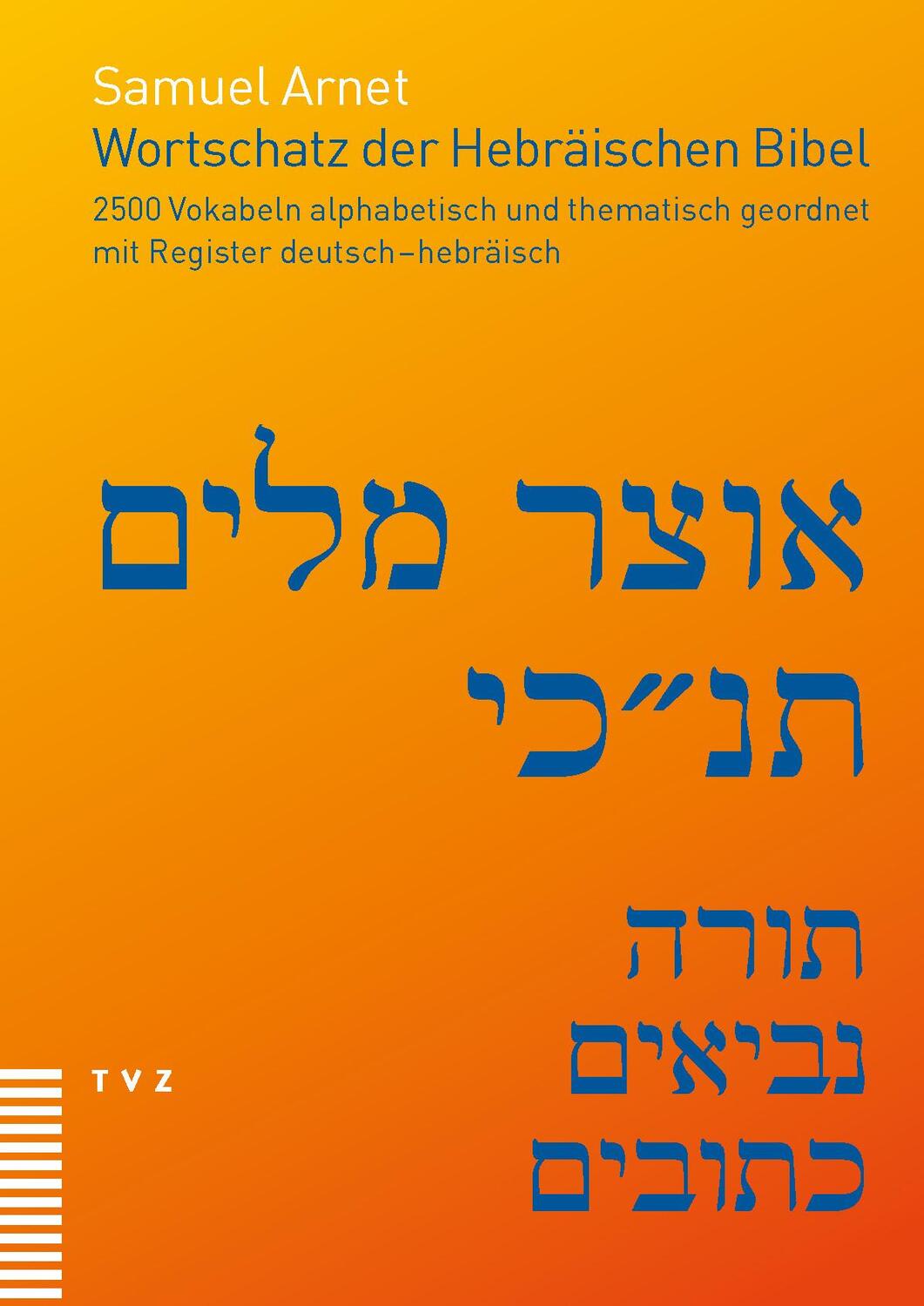 Cover: 9783290183202 | Wortschatz der Hebräischen Bibel | Samuel Arnet | Buch | Deutsch
