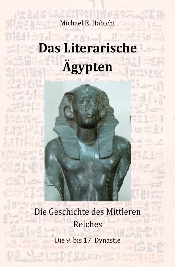 Cover: 9783752942583 | Das Literarische Ägypten [1. Ed.] | Michael E. Habicht | Taschenbuch