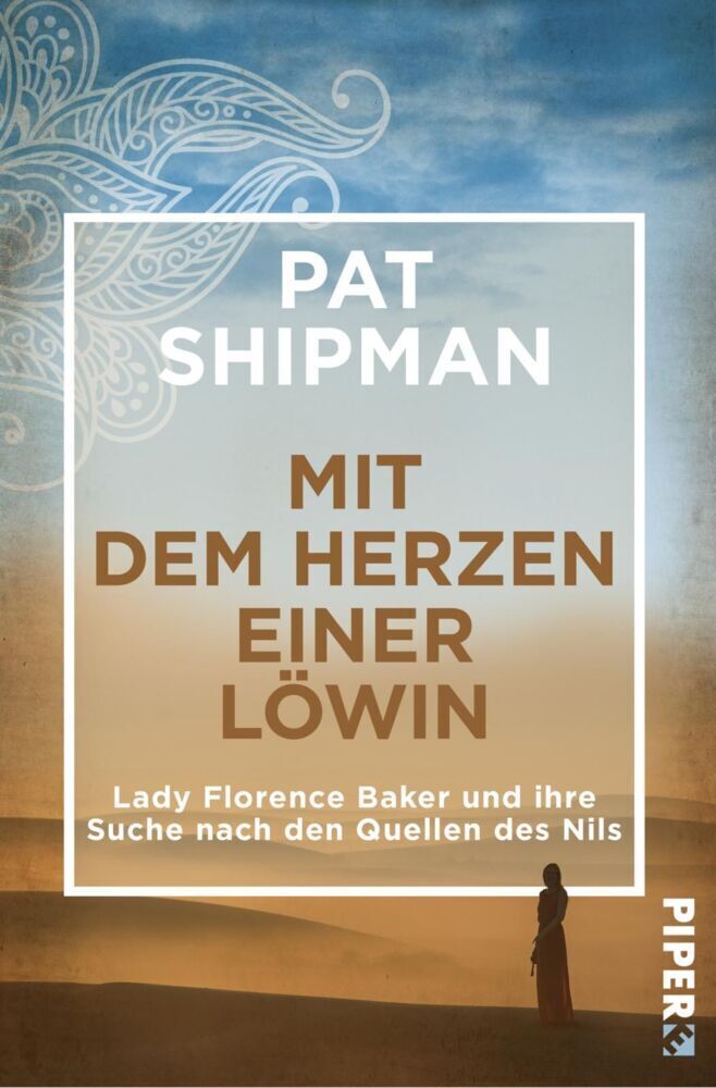Cover: 9783492550161 | Mit dem Herzen einer Löwin | Pat Shipman | Taschenbuch | 392 S. | 2018