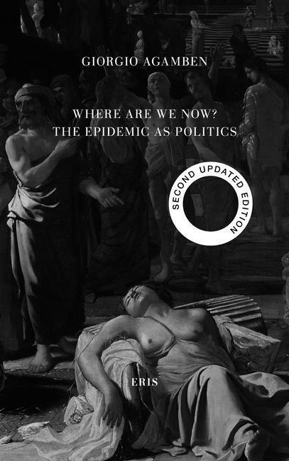 Cover: 9781912475353 | Where Are We Now? | The Epidemic as Politics - Second Updated Edition