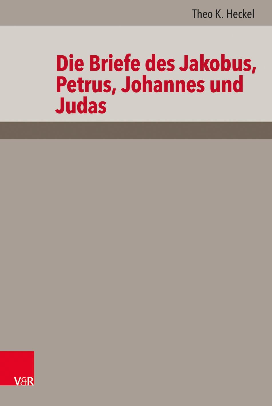 Cover: 9783525571415 | Die Briefe des Jakobus, Petrus, Johannes und Judas | Theo K. Heckel