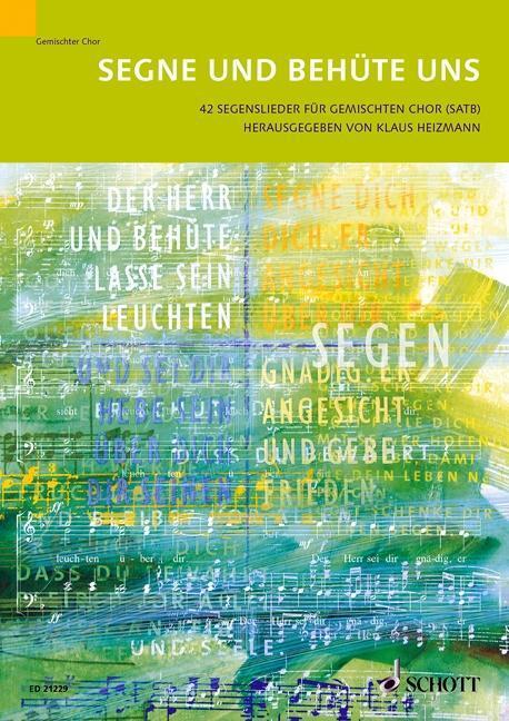 Cover: 9783795748081 | Segne und behüte uns | Buch | 104 S. | Deutsch | 2014 | Schott Music
