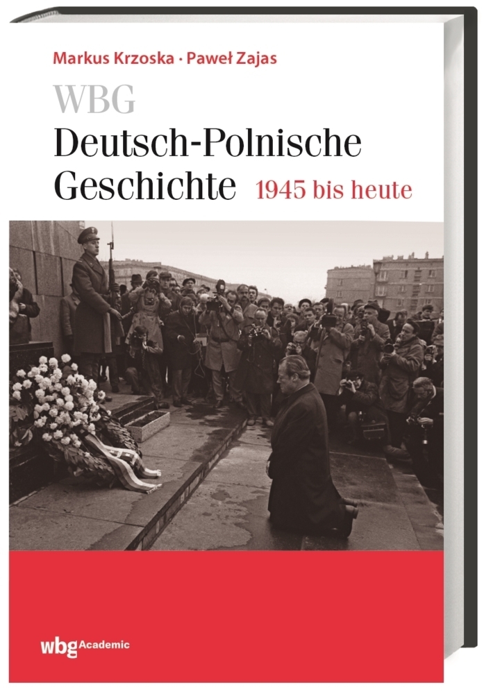Cover: 9783534247660 | WBG Deutsch-Polnische Geschichte - 1945 bis heute | Krzoska (u. a.)