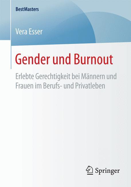 Cover: 9783658127824 | Gender und Burnout | Vera Esser | Taschenbuch | BestMasters | XI