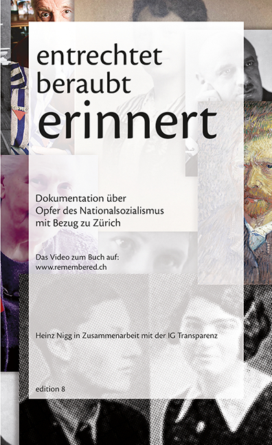 Cover: 9783859904316 | entrechtet - beraubt - erinnert | Heinz Nigg (u. a.) | Taschenbuch