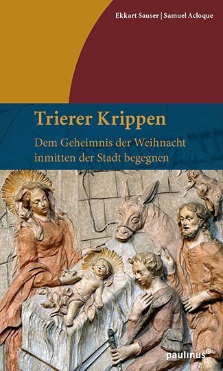 Cover: 9783790219418 | Trierer Krippen | Ekkart Sauser (u. a.) | Taschenbuch | Deutsch | 2018