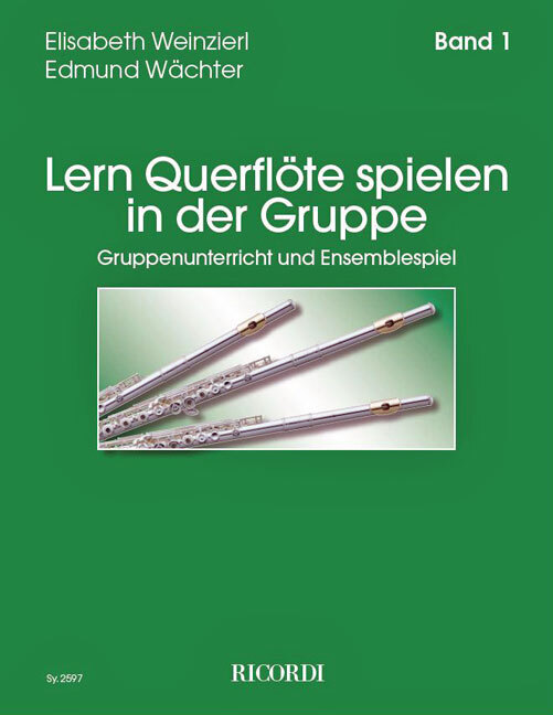 Cover: 9790204225972 | Weinzierl-Wächter, E: Lern Querflöte spielen in der Gruppe 1 | Buch
