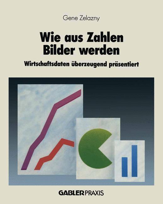 Cover: 9783409134019 | Wie aus Zahlen Bilder werden | Gene Zelazny | Taschenbuch | Paperback