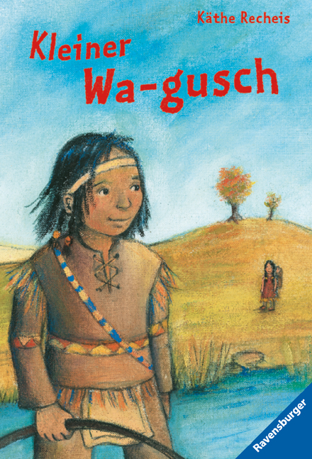 Cover: 9783473520718 | Kleiner Wa-gusch | Käthe Recheis | Taschenbuch | 82 S. | Deutsch