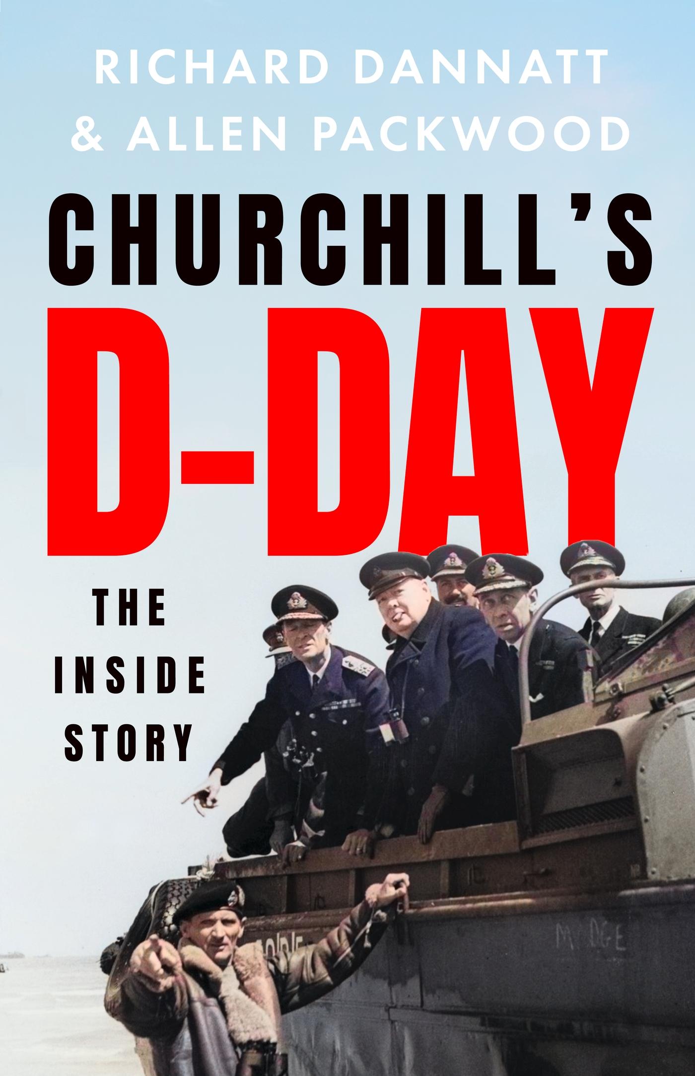 Cover: 9781399727839 | Churchill's D-Day | The Inside Story | Allen Packwood (u. a.) | Buch