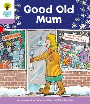 Cover: 9780198481027 | Oxford Reading Tree: Level 1+: Patterned Stories: Good Old Mum | Hunt