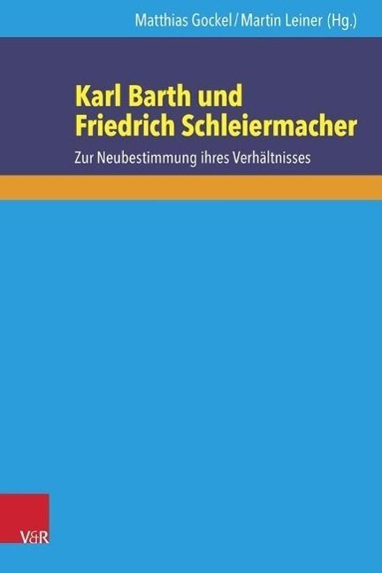 Cover: 9783525560228 | Karl Barth und Friedrich Schleiermacher | Taschenbuch | 323 S. | 2015