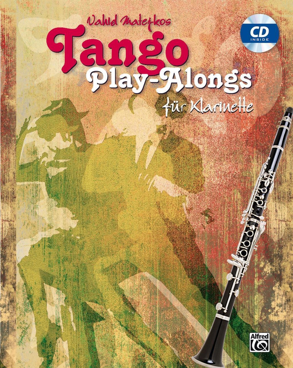Cover: 9783943638745 | Tango Play-alongs / Vahid Matejkos Tango Play-alongs für Klarinette