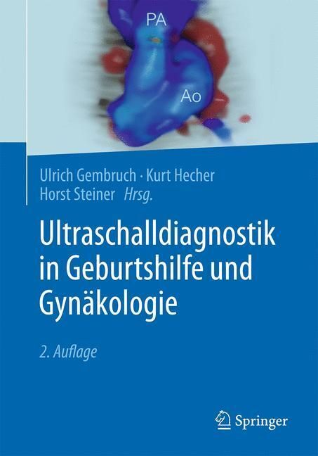 Cover: 9783662536612 | Ultraschalldiagnostik in Geburtshilfe und Gynäkologie | Buch | XVIII