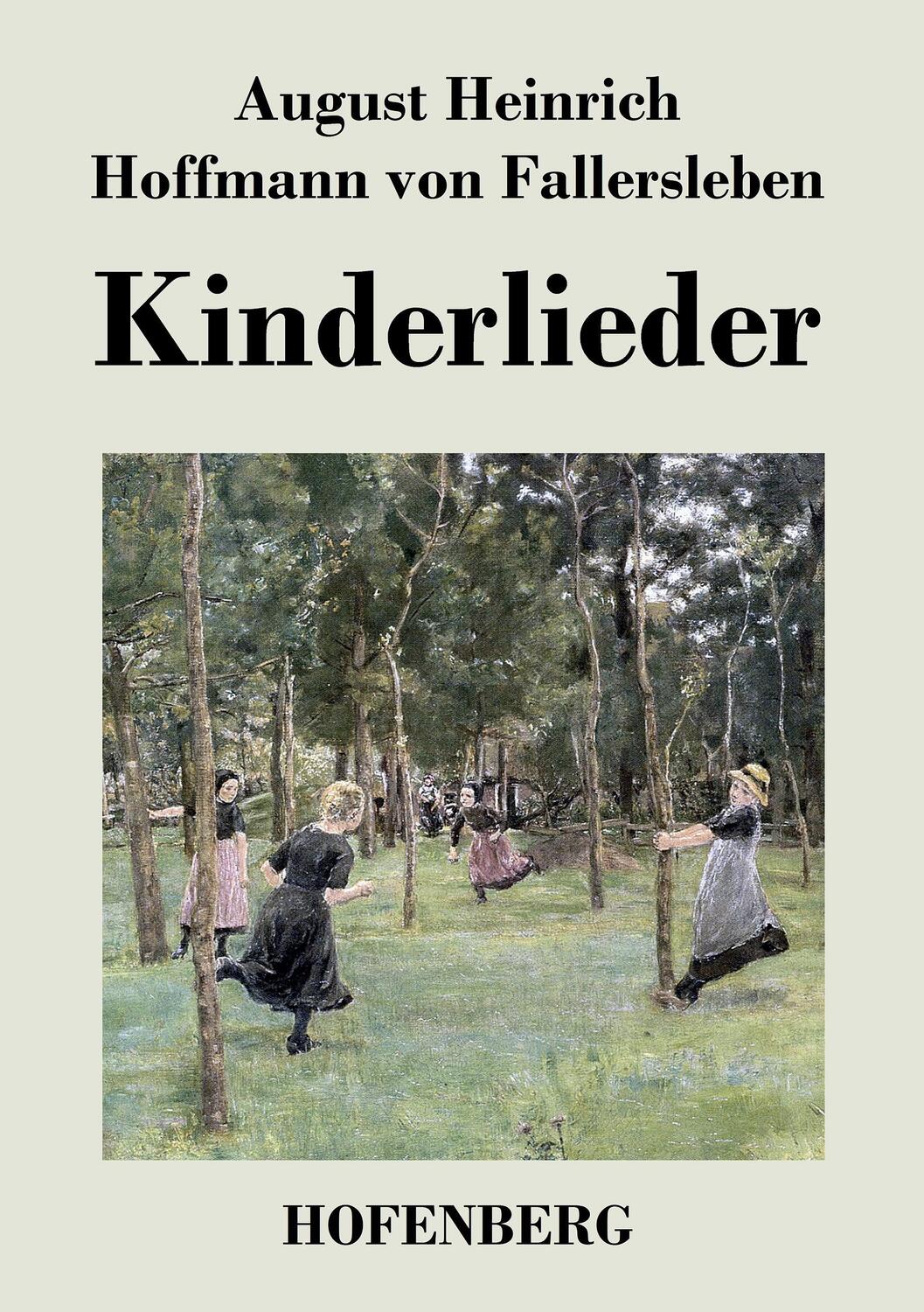 Cover: 9783843049542 | Kinderlieder | August Heinrich Hoffmann Fallersleben von | Taschenbuch