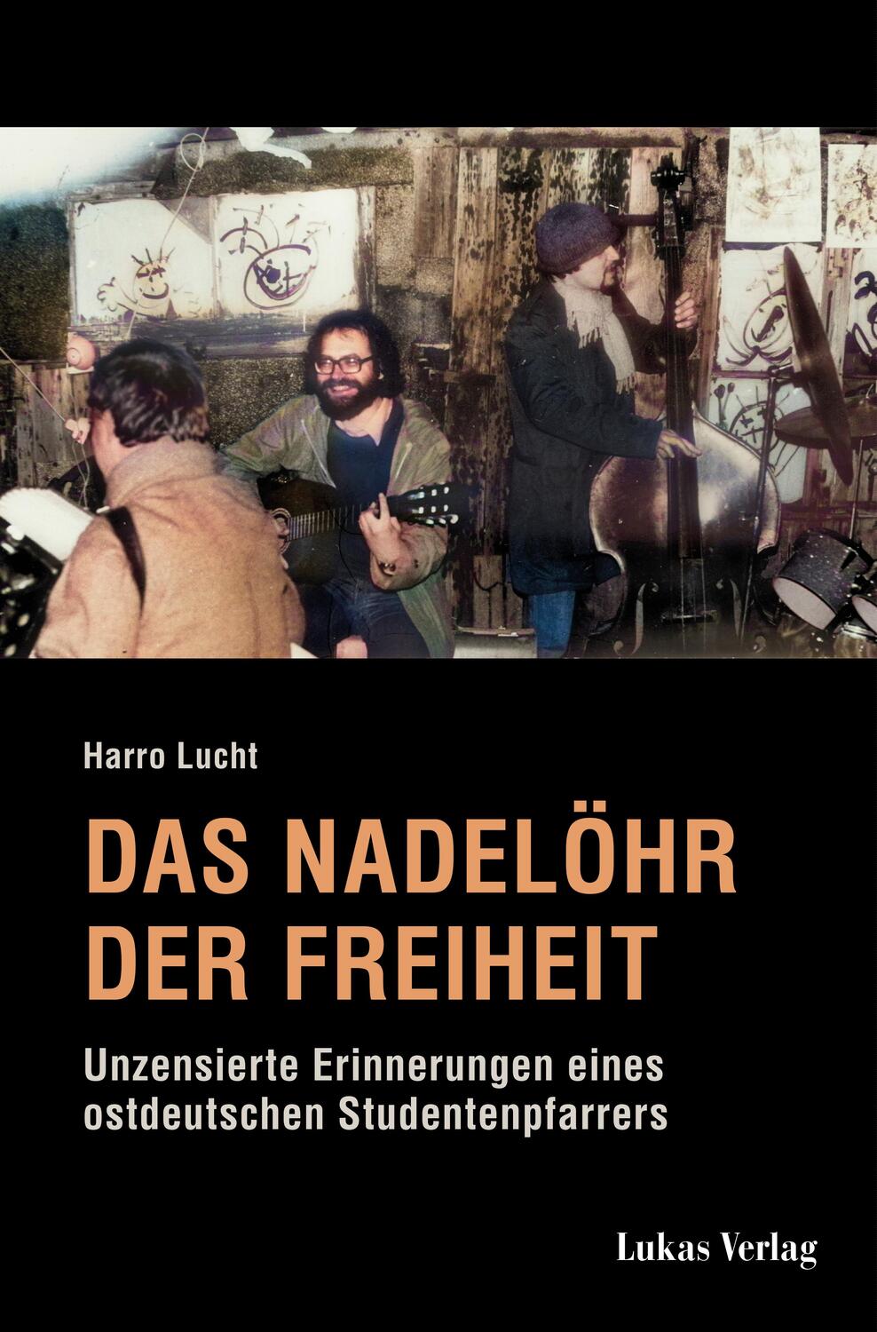 Cover: 9783867324045 | Das Nadelöhr der Freiheit | Harro Lucht | Taschenbuch | Deutsch | 2022