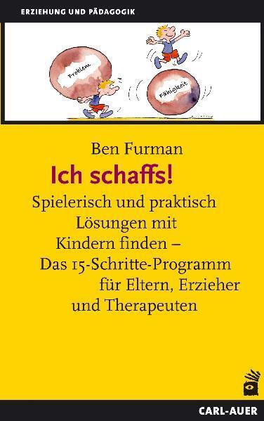 Cover: 9783896705006 | Ich schaffs! | Ben Furman | Taschenbuch | Deutsch | 2005