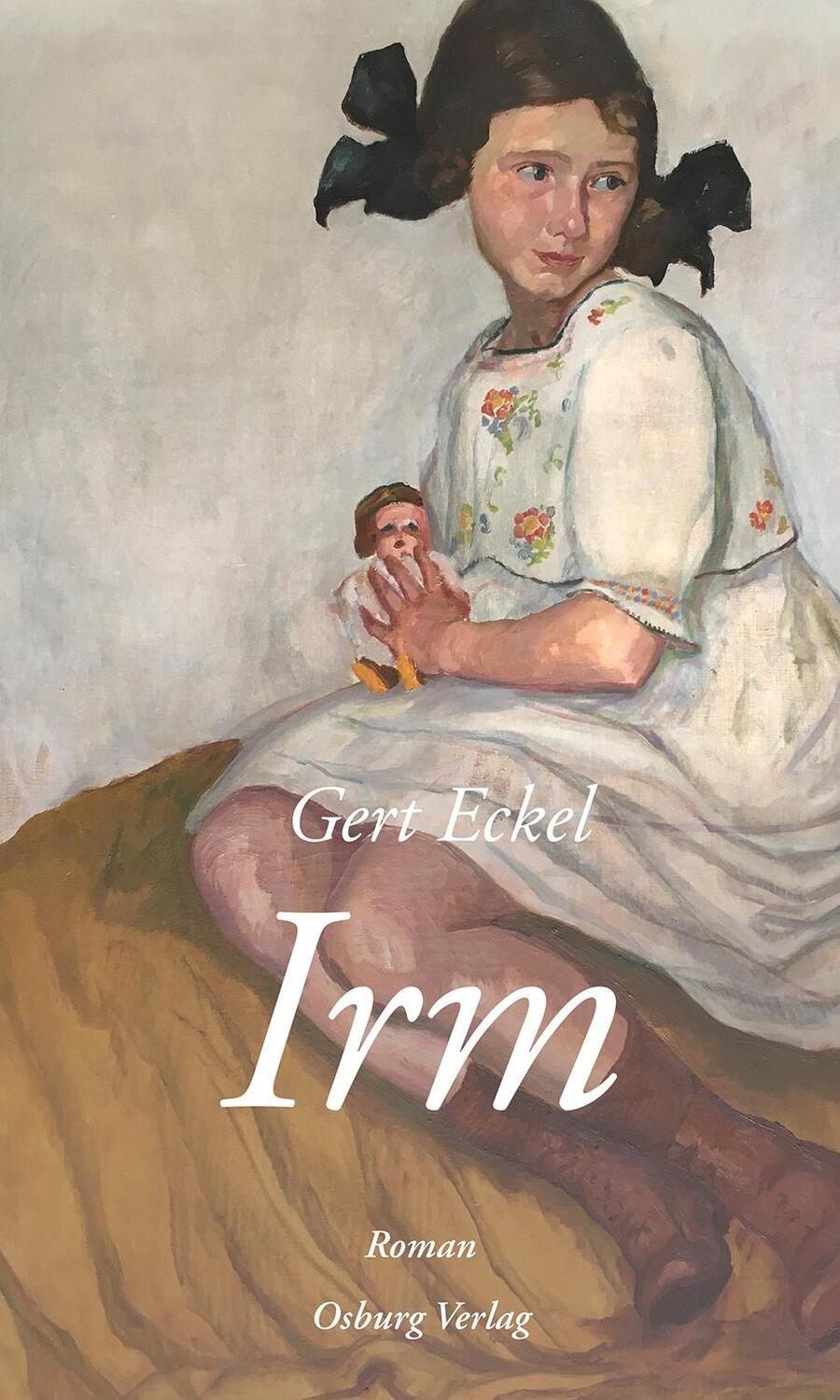 Cover: 9783955103279 | Irm | Roman | Gert Eckel | Buch | 260 S. | Deutsch | 2023