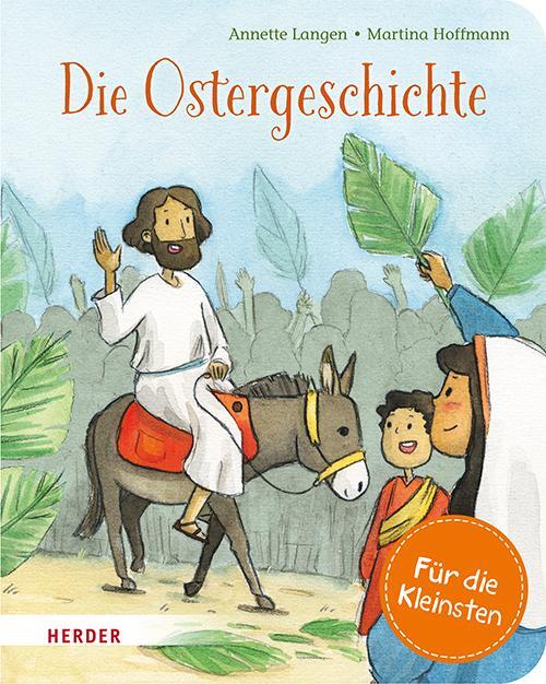 Cover: 9783451716959 | Die Ostergeschichte (Pappbilderbuch) | Annette Langen | Buch | 26 S.
