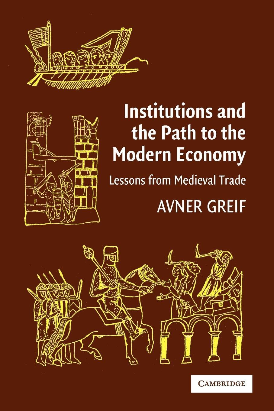 Cover: 9780521671347 | Institutions and the Path to the Modern Economy | Avner Greif | Buch