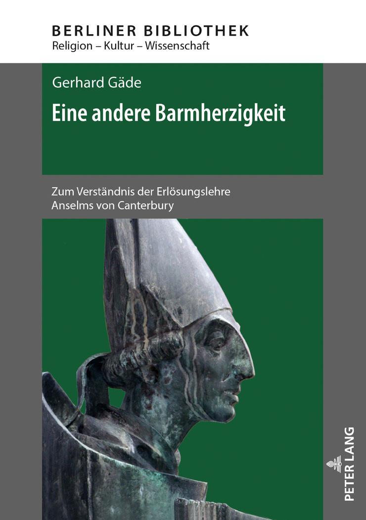 Cover: 9783631757321 | Eine andere Barmherzigkeit | Gerhard Gäde | Buch | Berliner Bibliothek