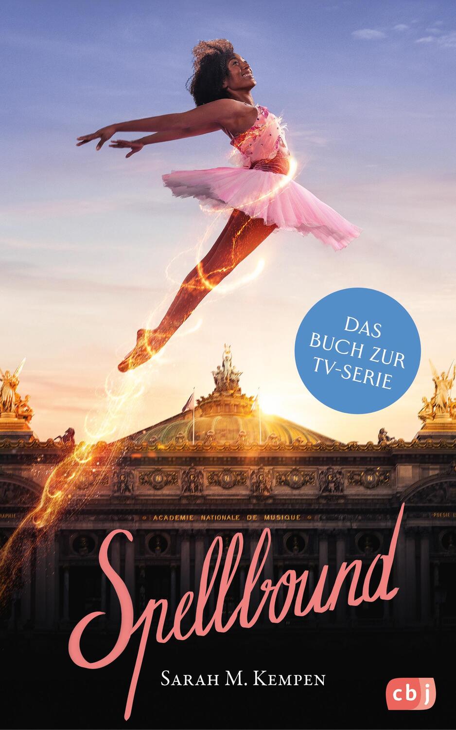 Cover: 9783570181645 | Spellbound - Verzaubert in Paris | Sarah M. Kempen | Buch | 224 S.