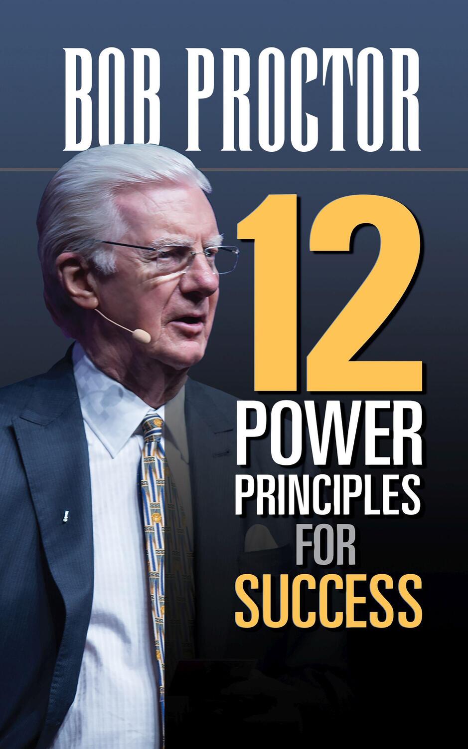 Cover: 9781722501914 | 12 Power Principles for Success | Bob Proctor | Buch | Englisch | 2019