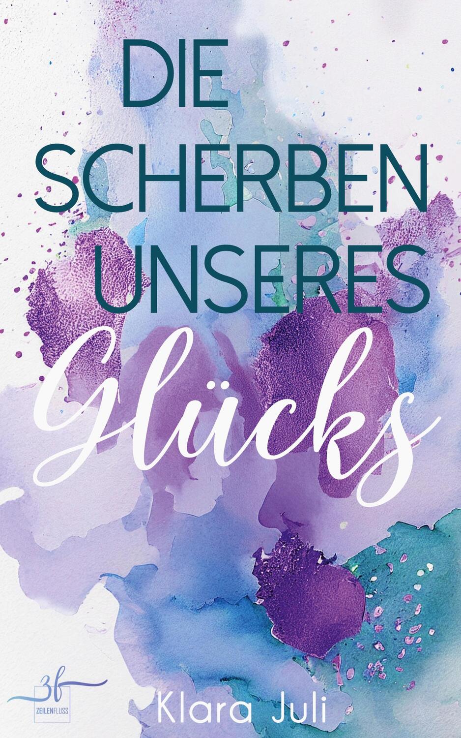 Cover: 9783967144079 | Die Scherben unseres Glücks | New Adult Romance | Klara Juli | Buch