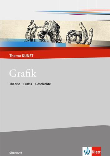 Cover: 9783122051297 | Grafik | Theorie - Praxis - Geschichte | Thomas Bickelhaupt | Deutsch