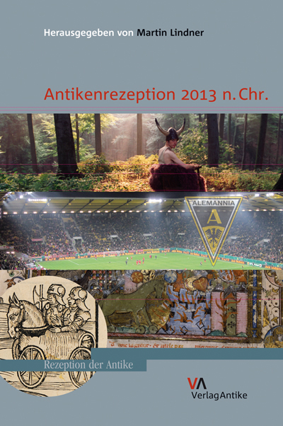 Cover: 9783938032657 | Antikenrezeption 2013 n.Chr. | Dt/engl, Rezeption der Antike 1 | Buch