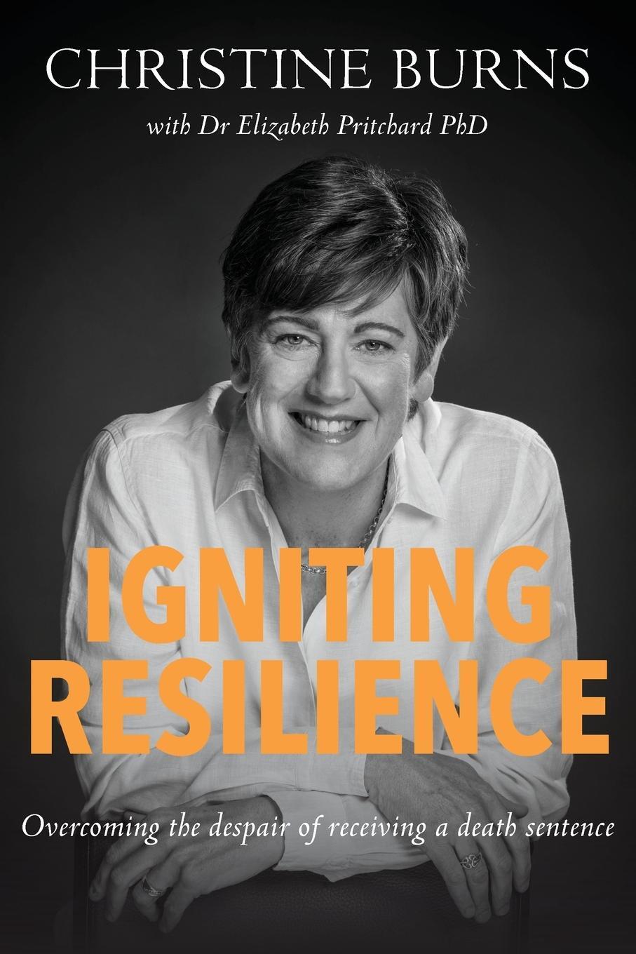 Cover: 9780645538007 | Igniting Resilience | Christine Burns | Taschenbuch | Paperback | 2022