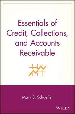 Cover: 9780471220749 | Essentials of Credit, Collections, and Accounts Receivable | Schaeffer