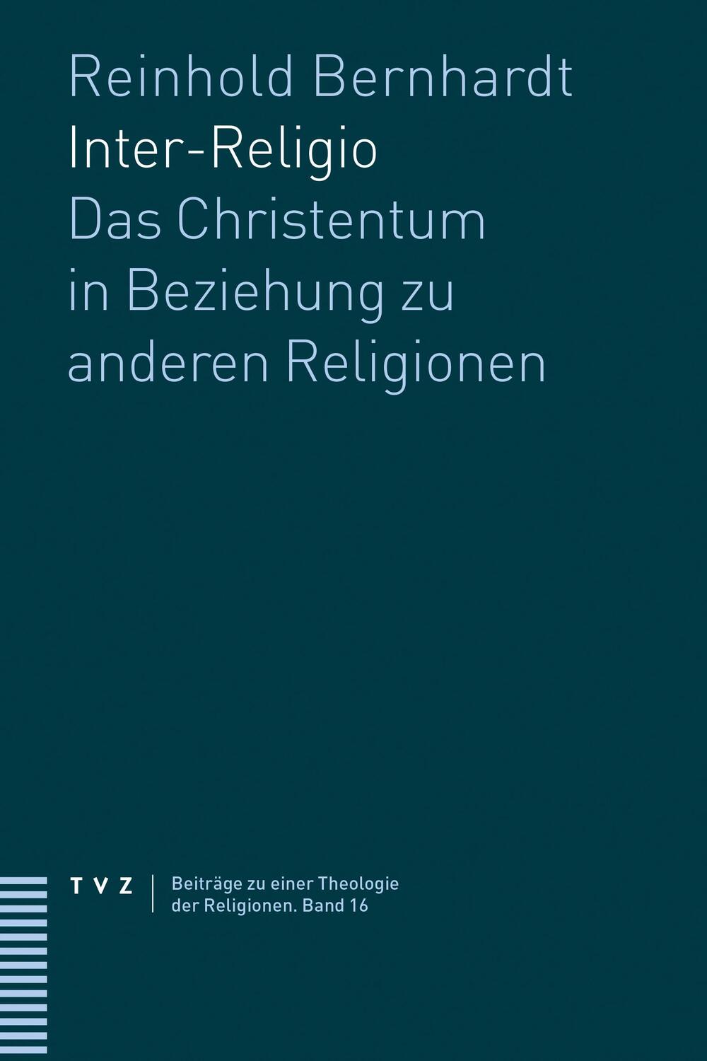 Cover: 9783290182120 | Inter-Religio | Das Christentum in Beziehung zu anderen Religionen