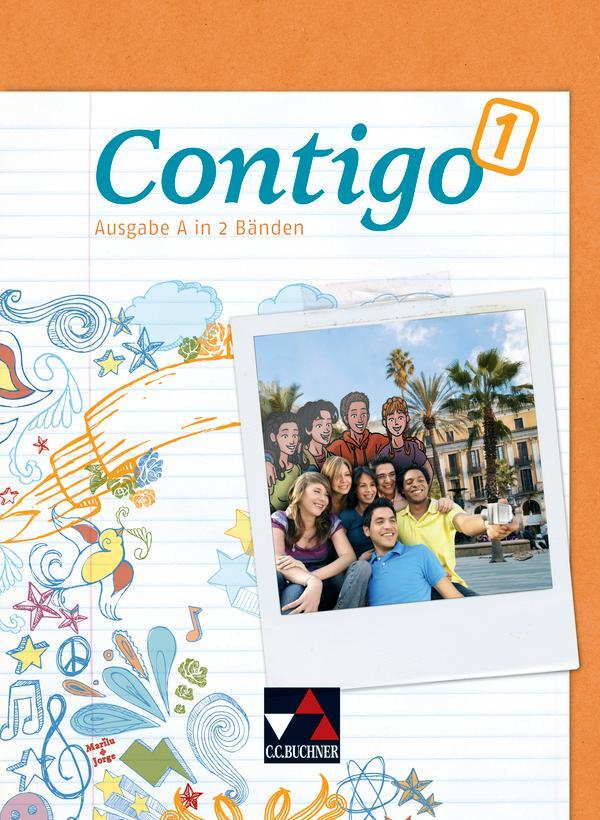 Cover: 9783766169648 | Contigo A Schülerband 1 | Unterrichtswerk für Spanisch in 2 Bänden