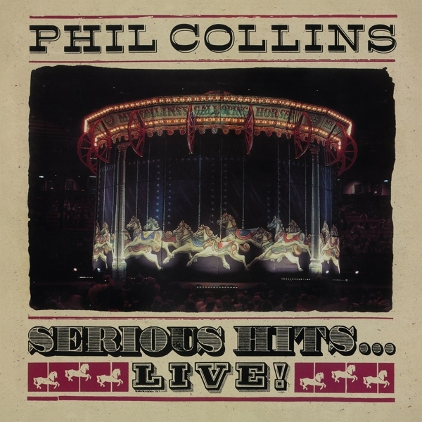 Cover: 603497854240 | Serious Hits...Live! (Remastered) | Phil Collins | Schallplatte | 2019