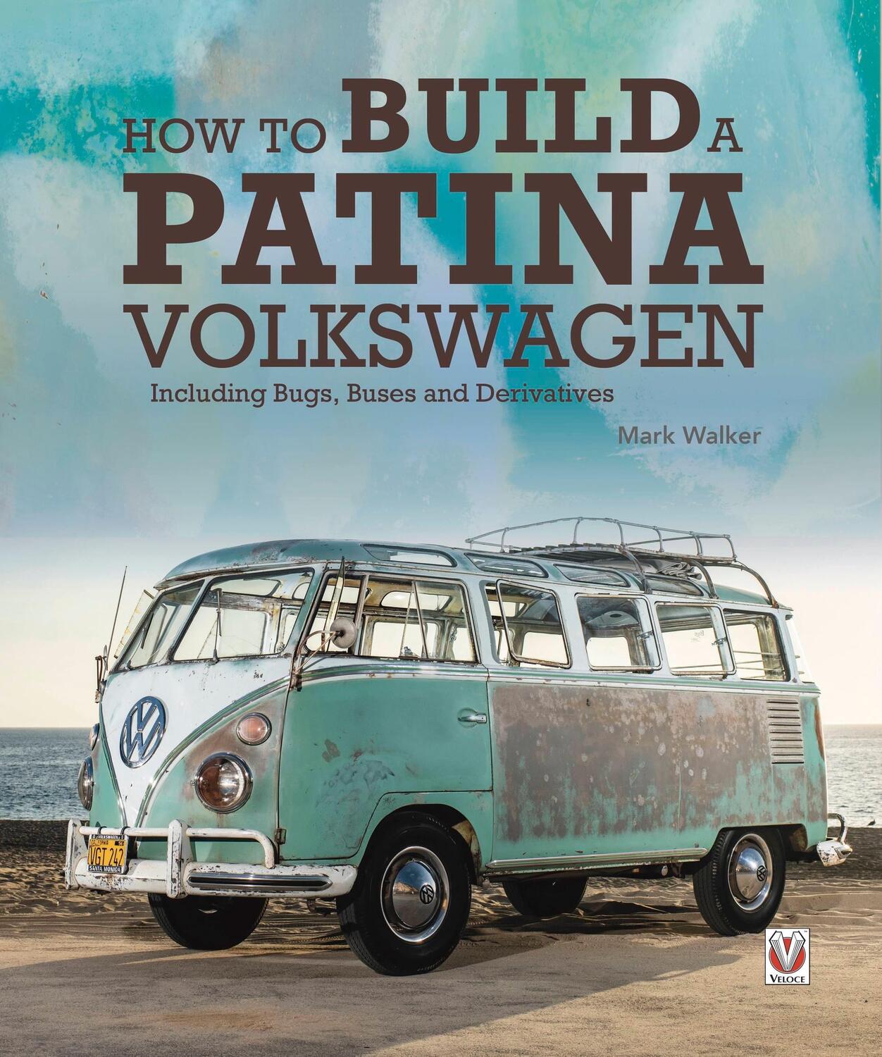 Cover: 9781787115002 | How to Build a Patina Volkswagen | Mark Walker | Buch | Gebunden