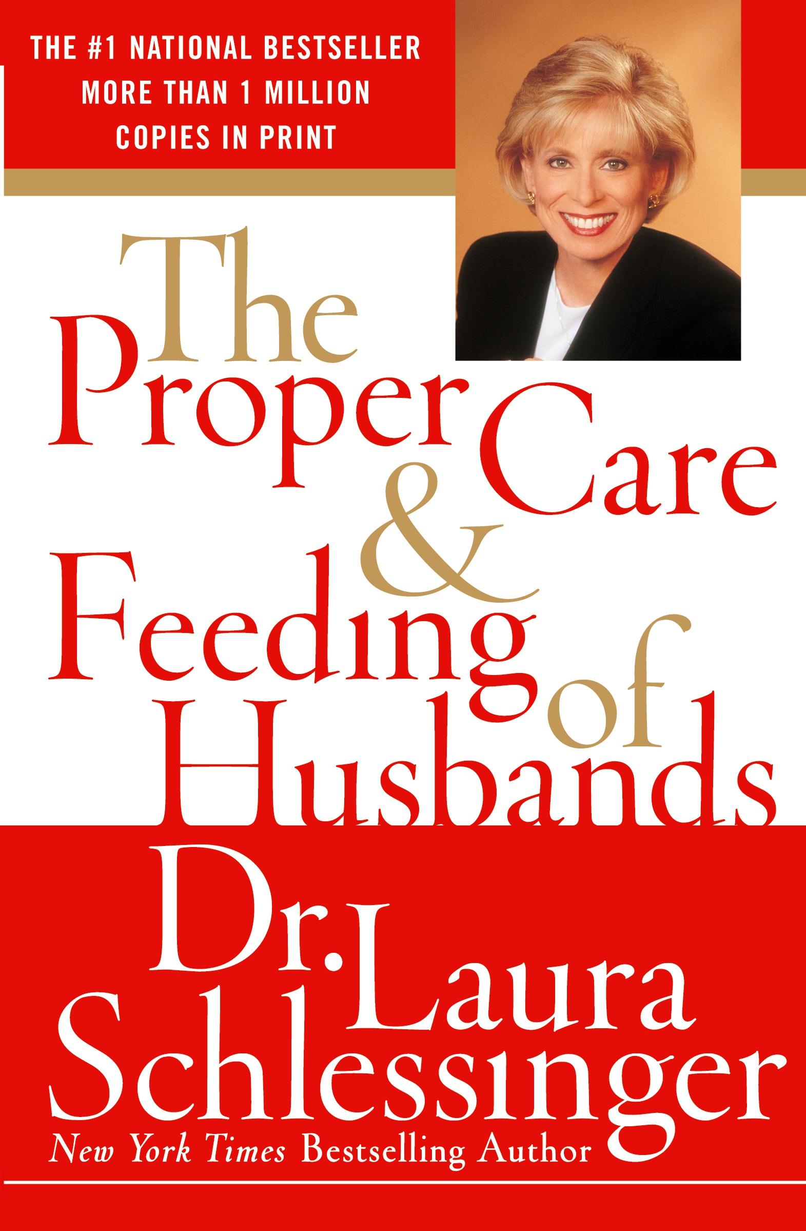 Cover: 9780060520625 | The Proper Care and Feeding of Husbands | Schlessinger Laura | Buch