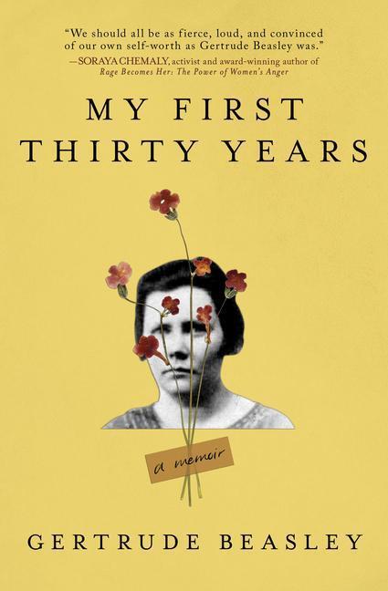 Cover: 9781728242880 | My First Thirty Years: A Memoir | Gertrude Beasley | Taschenbuch