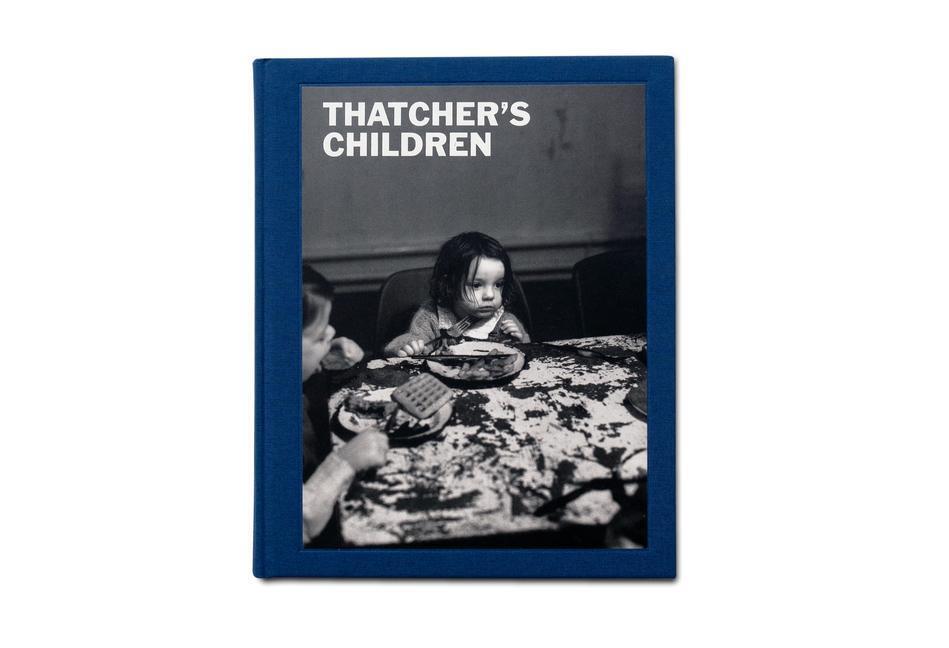 Cover: 9781910401842 | Thatcher's Children | Craig Easton | Buch | Gebunden | Englisch | 2023